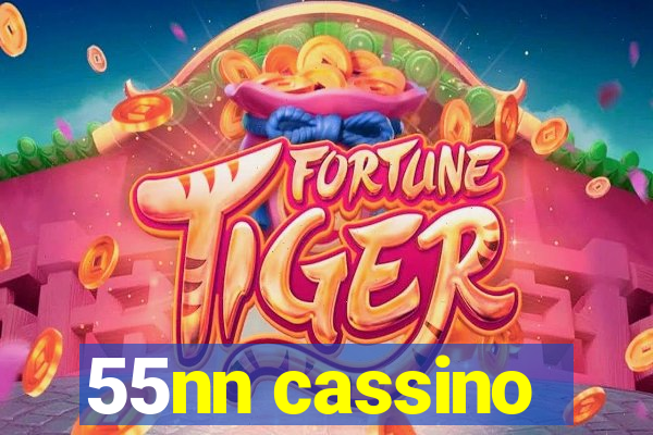 55nn cassino